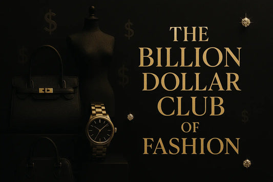 The-Deca-Billion-Dollar-Club-Inside-the-Top-10-fashion-brands The elite ways