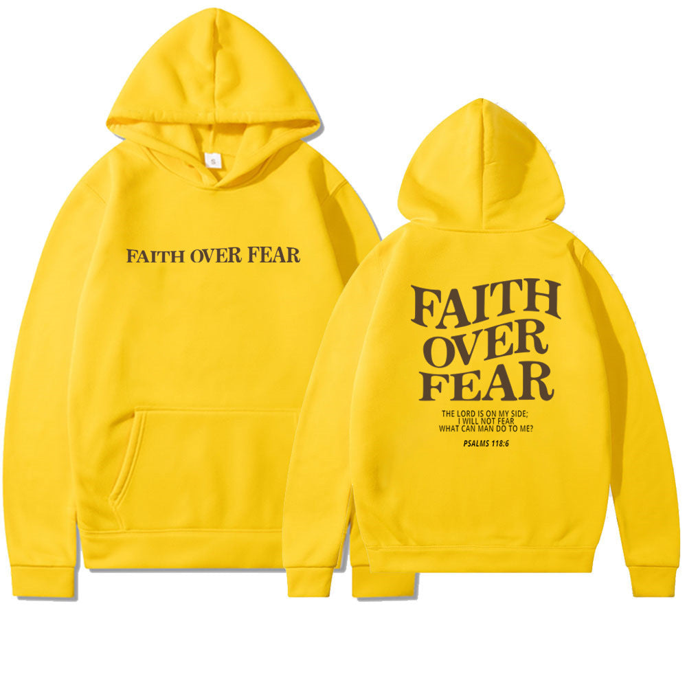 The Faith Over Fear Christian Hoodie features "FAITH OVER FEAR" on the front and the phrase with a Bible verse (Psalms 118:6) on the back. Trendy unisex Bible verse sweatshirt, perfect for inspiration and everyday wear.